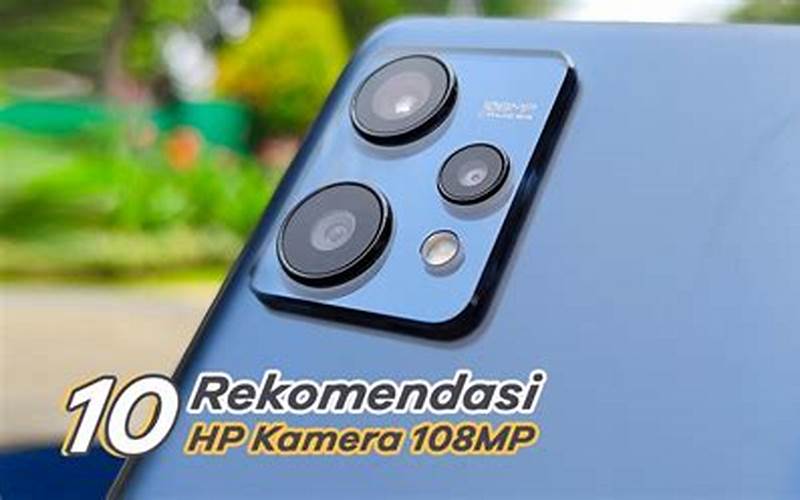 Hp Dengan Kualitas Kamera Bagus