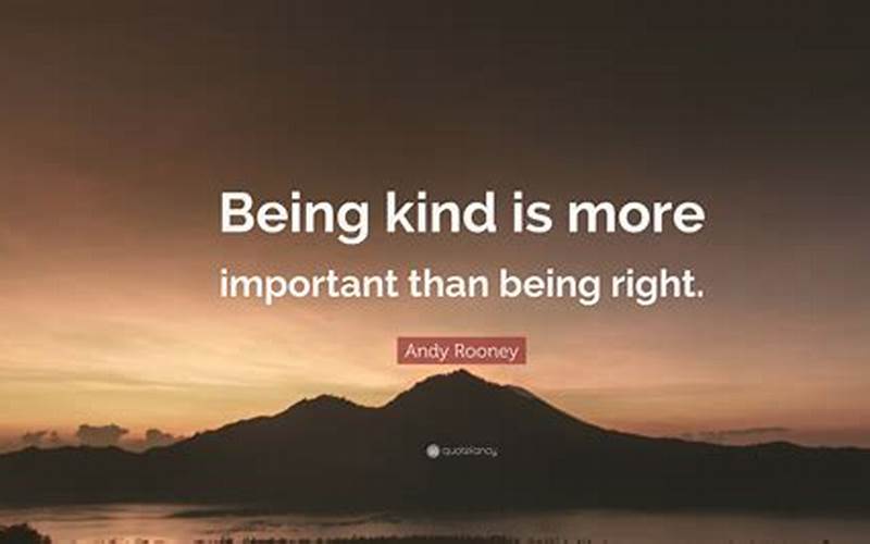 Importance Of Being Kind