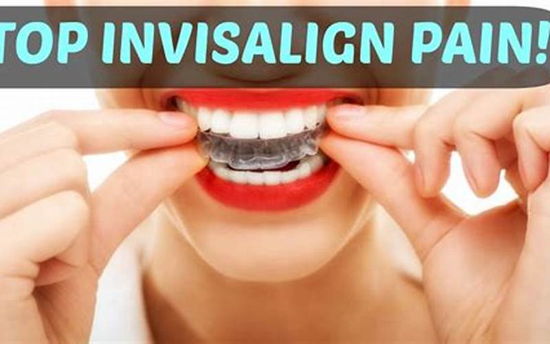 When Does Invisalign Stop Hurting?