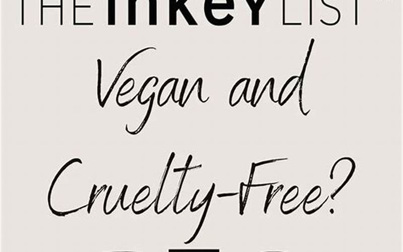 Is Inkey List Cruelty-Free?