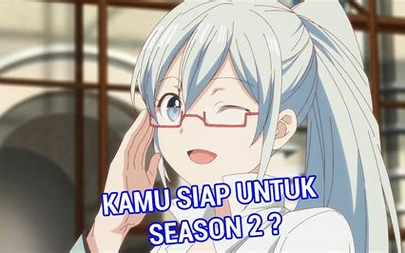 Isekai Yakkyoku Season 2: What to Expect from the Upcoming Season