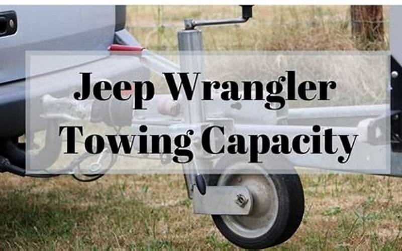Jeep 4Xe Towing Capacity With Different Hitch Types