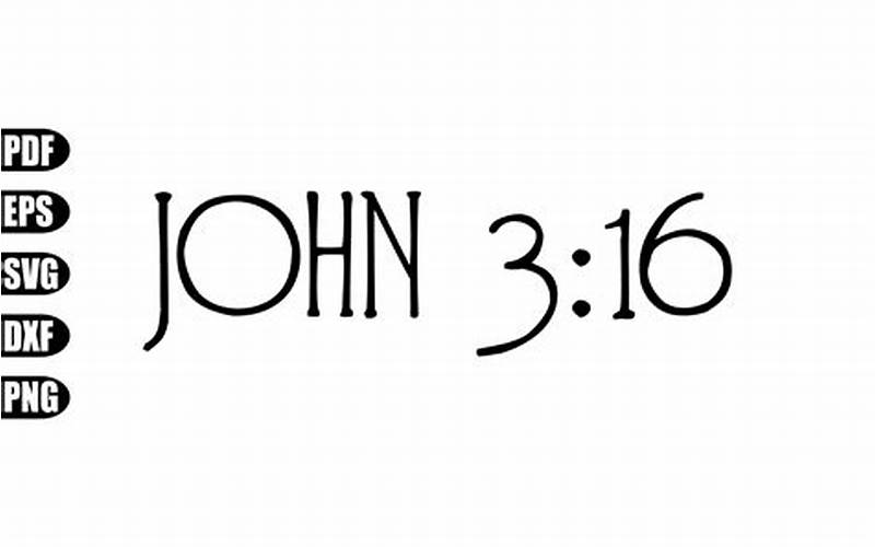 John 3 16 Svg Power