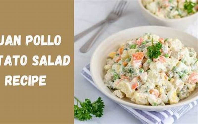 Juan Pollo Potato Salad Recipe