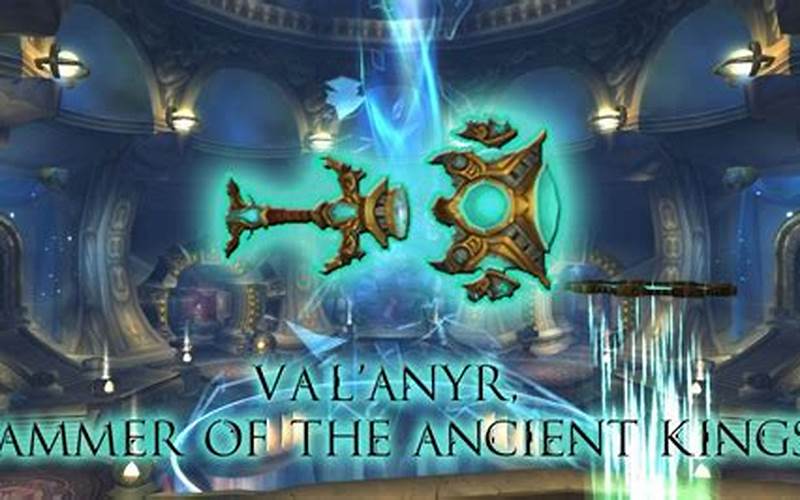 Legacy Of Val'Anyr Hammer Of Ancient Kings