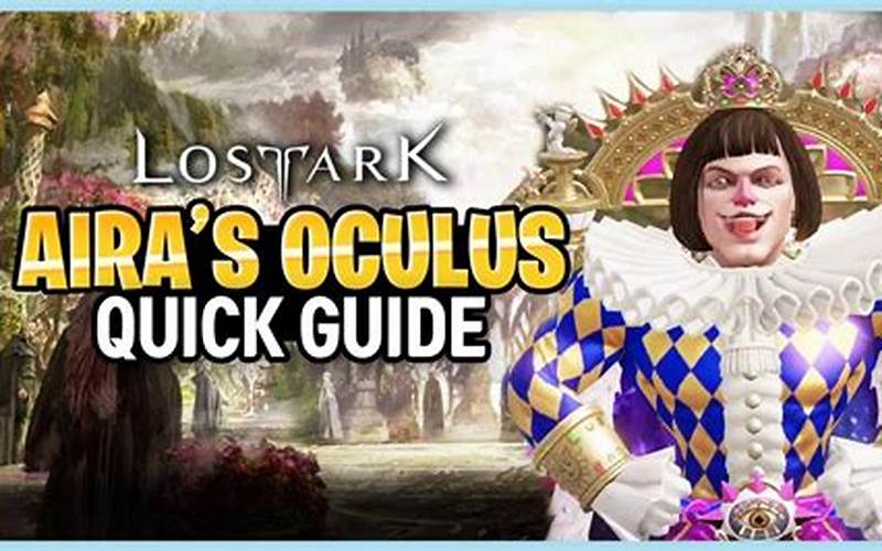 Lost Ark Aira’s Oculus: A Comprehensive Guide