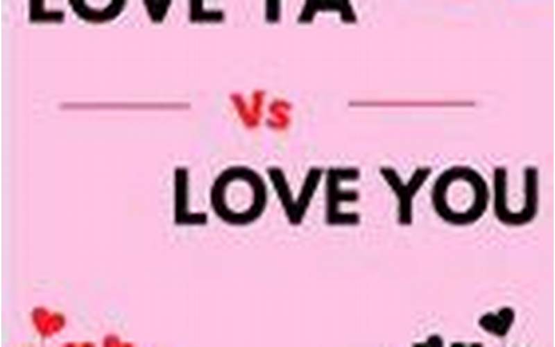 Love Ya vs Love You: Which One to Use?