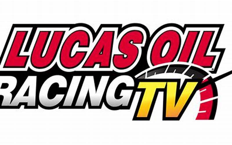 Lucas Oil Racing Tv