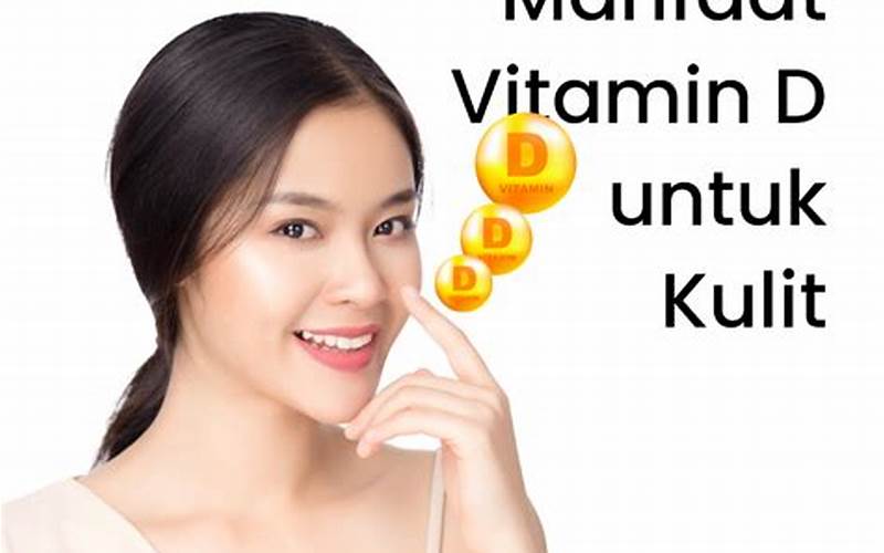 Manfaat Vitamin D Untuk Jerawat