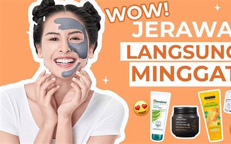 Masker Bpom Untuk Jerawat