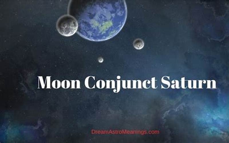 Moon Conjunction Saturn Synastry: Understanding the Power of This Astrological Aspect