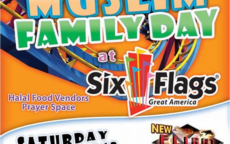 Muslim Family Day at Six Flags 2022: Fun, Faith, and Family