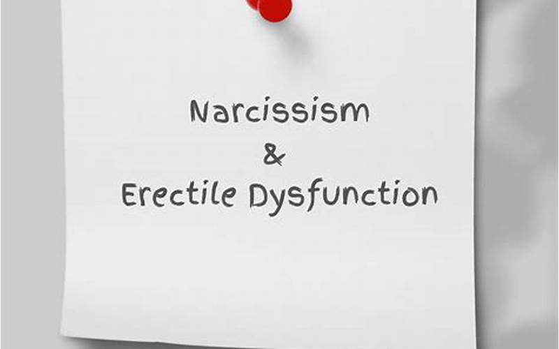 Narcissistic Abuse Erectile Dysfunction: Understanding the Connection