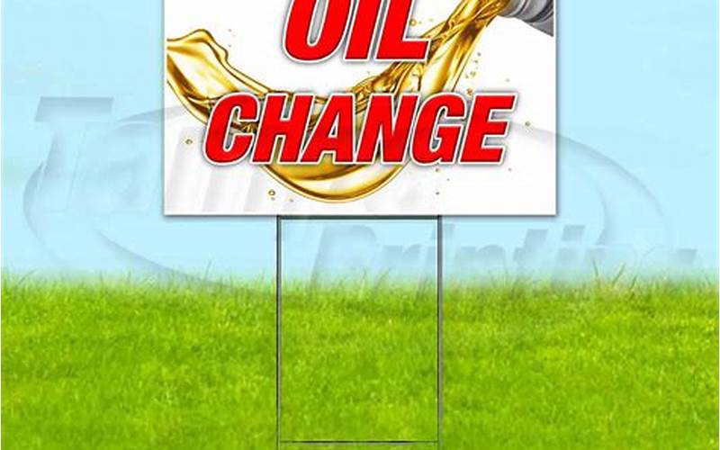 Oil Change Signs