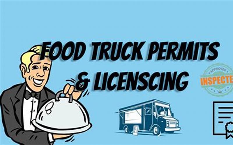 Permits And Licenses For Food Trailers
