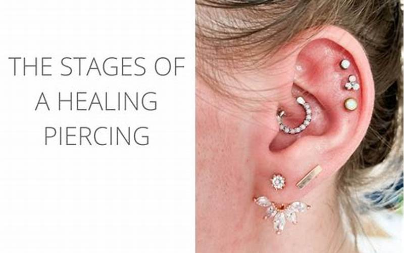 Piercing Healing Stages Pictures: What to Expect During the Healing Process