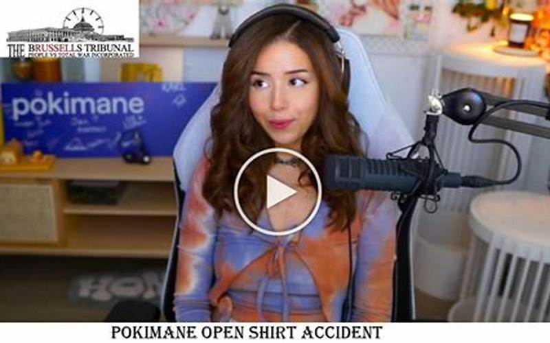 Pokimane Open Shirt Accident