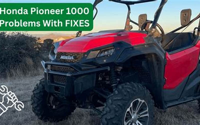 Problems with Honda Pioneer 1000