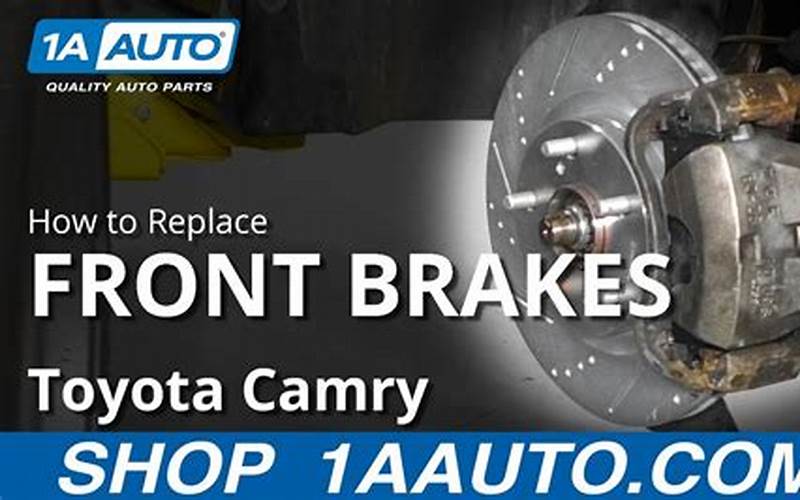 Proper Maintenance Of Brake System On Toyota Camry 2018
