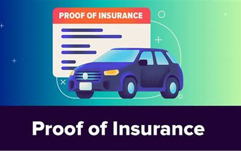 Provide Proof Of Insurance