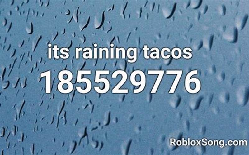 Raining Tacos Song ID: Add Some Fun to Your Playlist