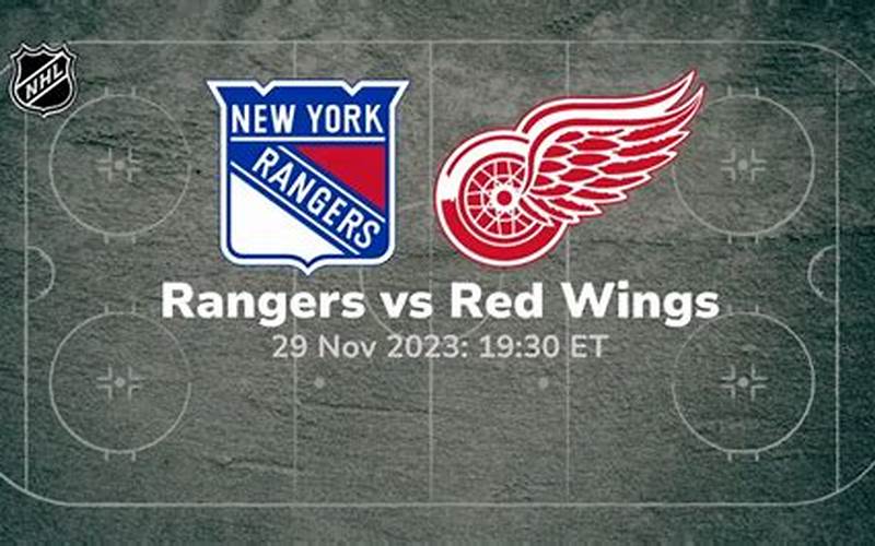 Rangers Red Wings Prediction: Who Will Win the Game?