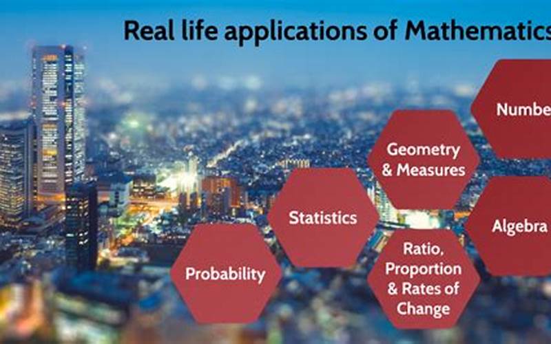 Real Life Applications Of Mathematics