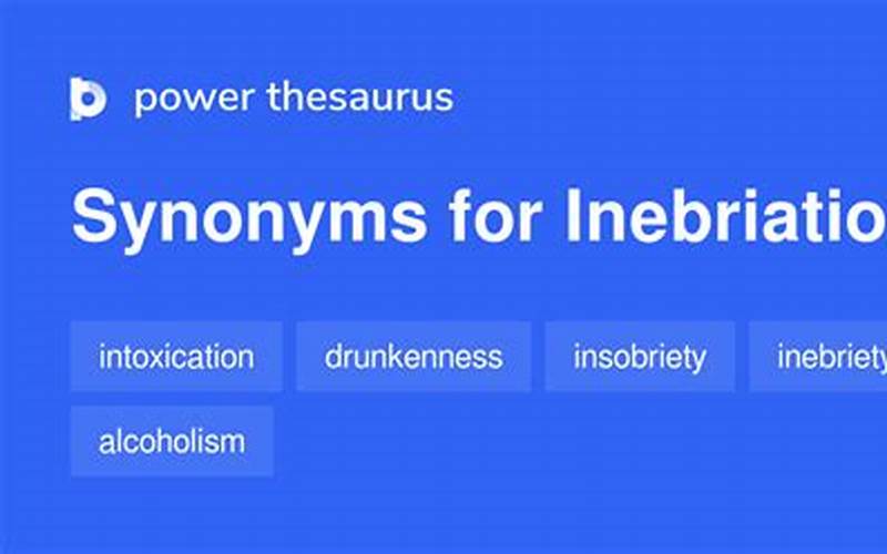 Related Words To Inebriation