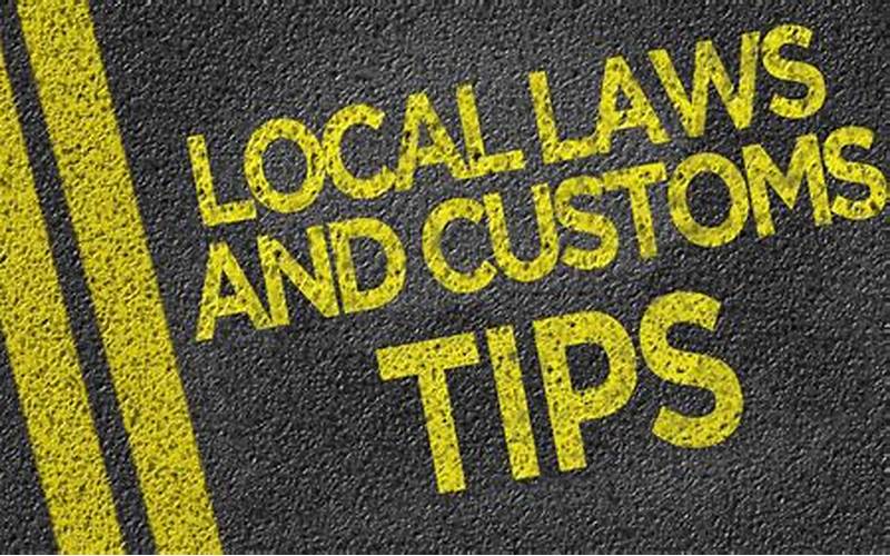Research Local Customs And Laws For Two Way Travel