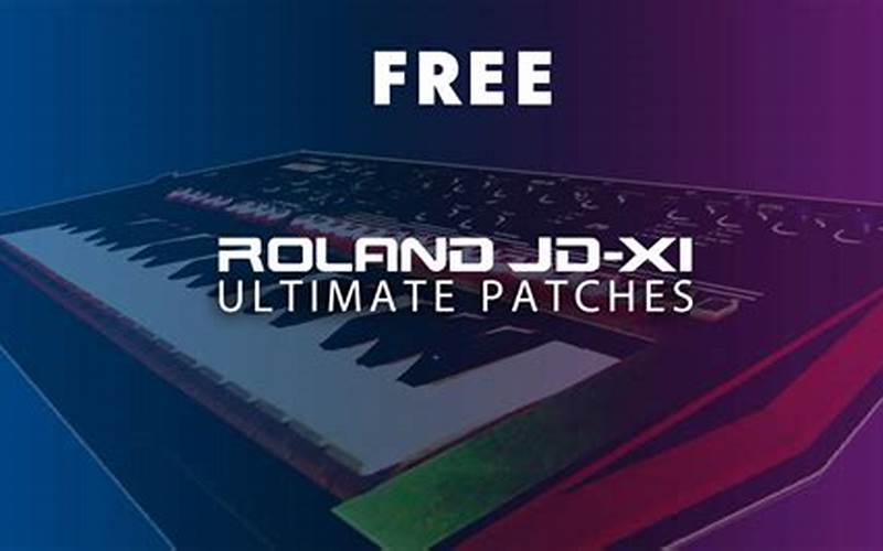 Roland JD-Xi Free Presets: The Ultimate Sound Library for Synth Enthusiasts