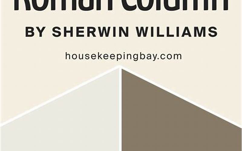 Roman Column Sherwin Williams: A Timeless Classic