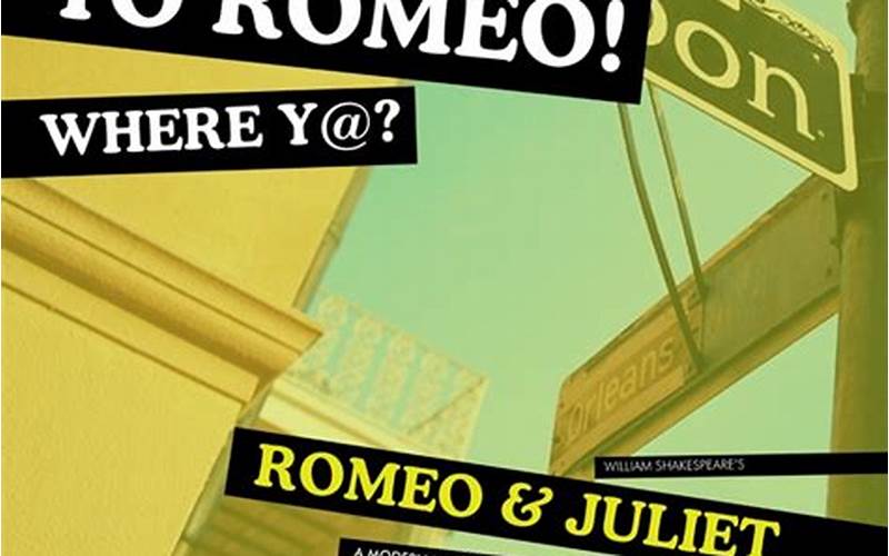 Romeo and Juliet’s New Orleans: A Unique Twist to a Classic Tale