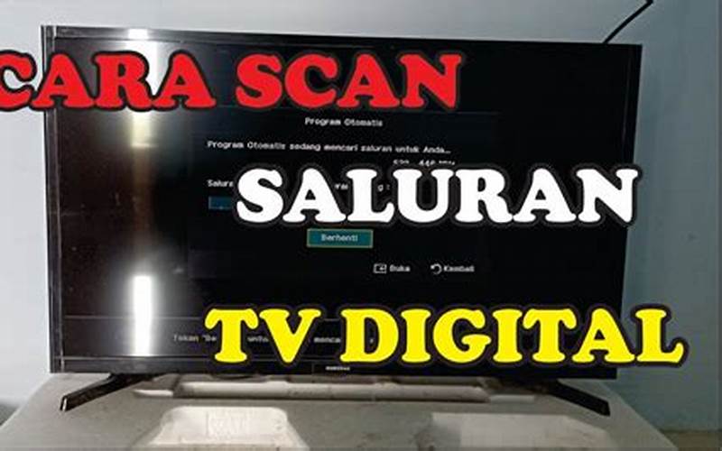 Scan Saluran Tv Digital