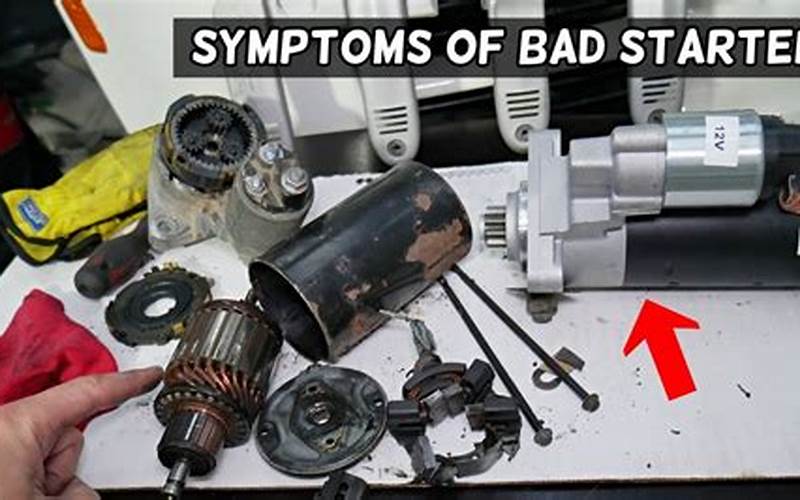 Signs Of A Faulty Starter Motor