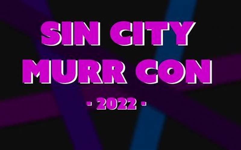 Sin City Murr Con Registration