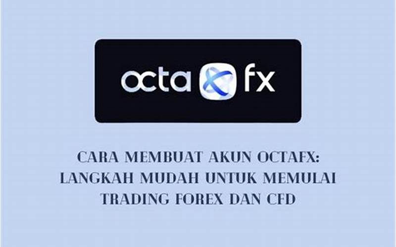 Situs Resmi Octafx: Cara Mudah Untuk Trading Forex Online