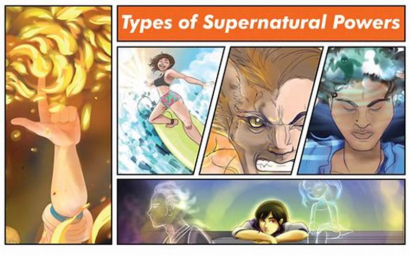 Supernatural Powers And Abilities