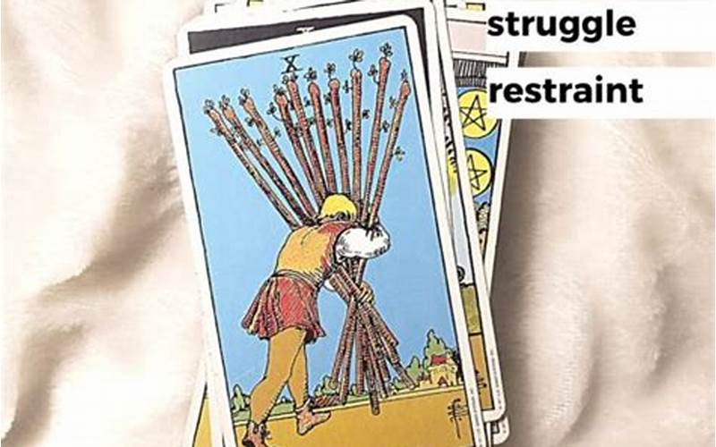 Ten of Wands Advice: How to Overcome Burdens and Reach Your Goals