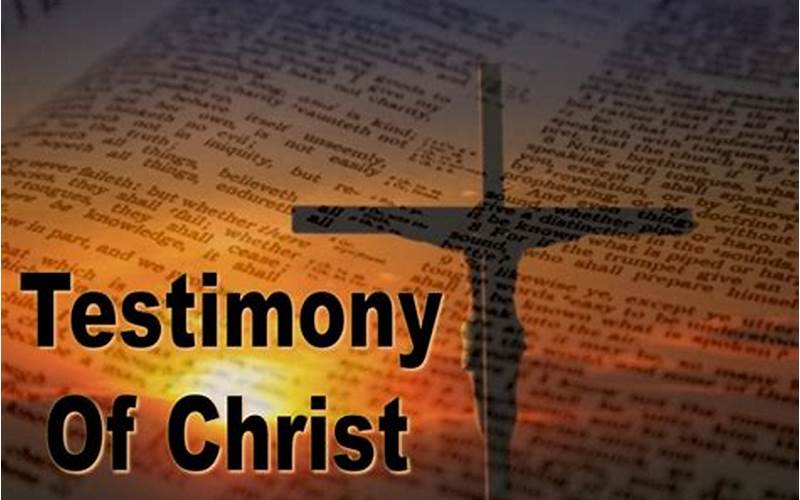 Testimony Of Jesus Christ