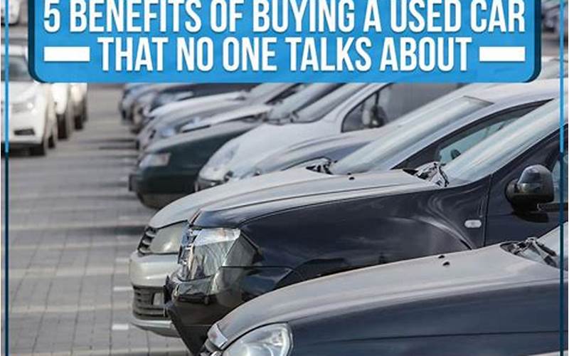 The Advantages Of Buying Used