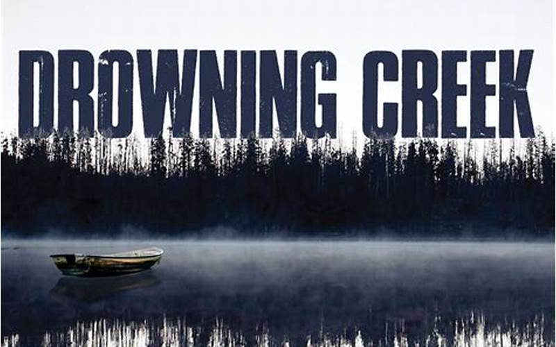 The Decline Of Drowning Creek