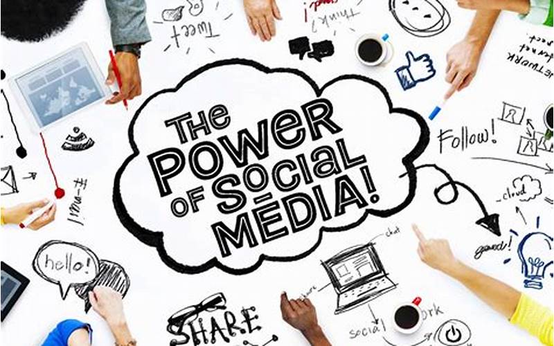 The Power Of Social Media