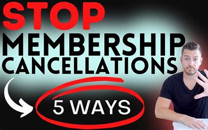 Things To Keep In Mind When Cancelling Membership