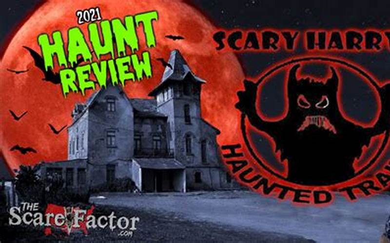 Tips For Surviving Scary Harry'S Haunted Trail