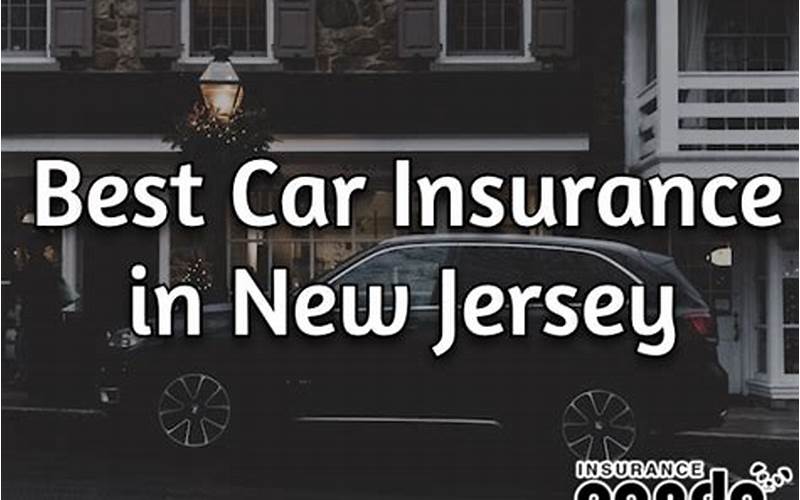 Top Car Insurance Companies In Jersey City