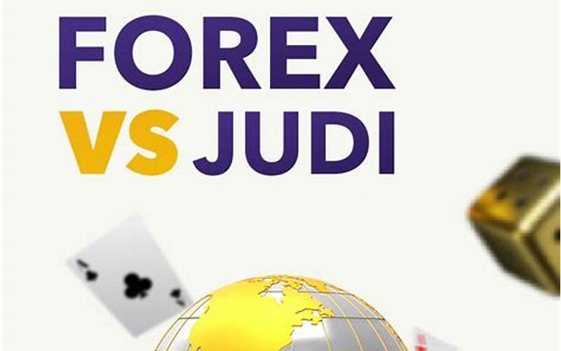 Trading Forex Adalah Judi