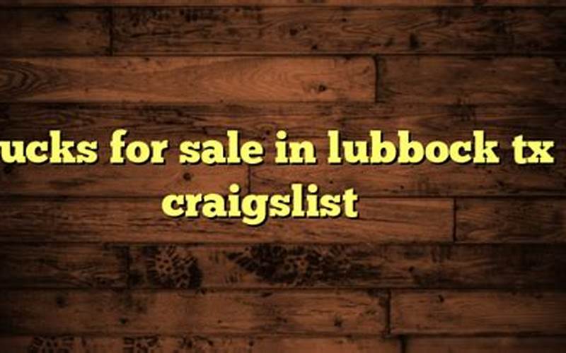 Trucks For Sale In Lubbock Tx Craigslist