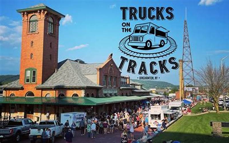 Trucks on the Tracks Binghamton: A Brief Overview