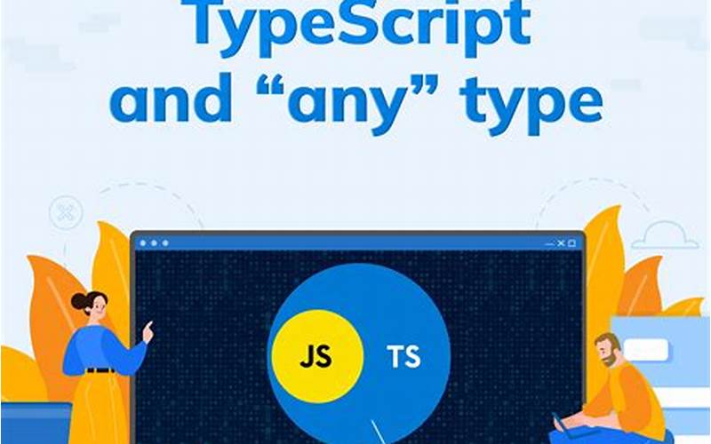 Typescript 'Any' Type