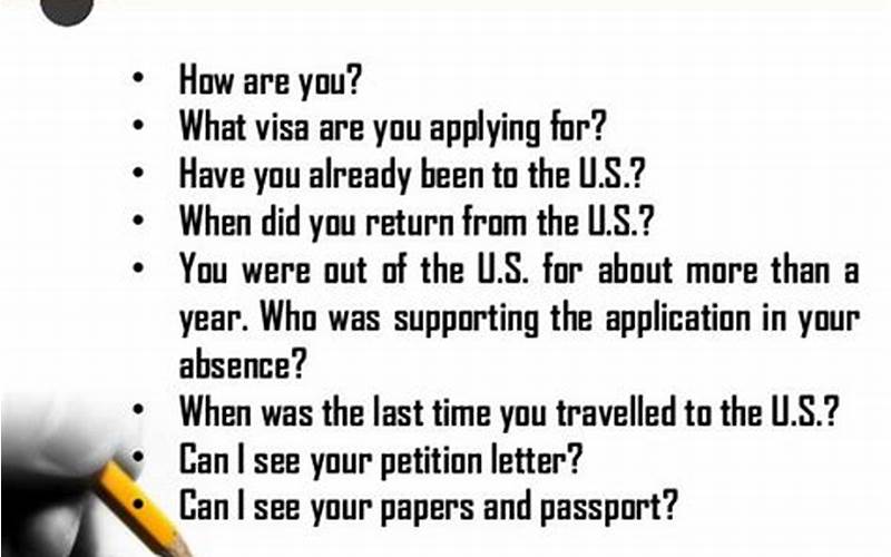Us Visa Interview Questions